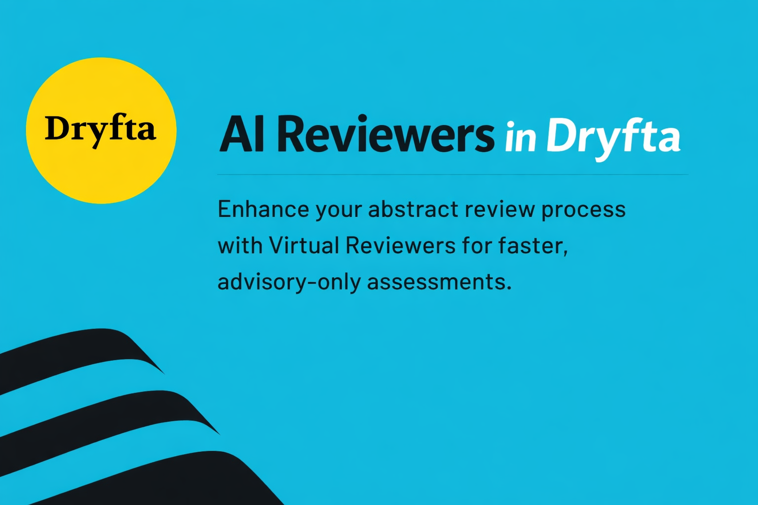 Dryfta illustration introducing Virtual Reviewers for abstract review